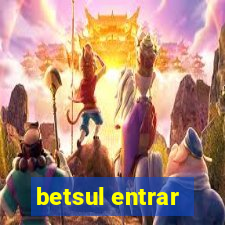 betsul entrar